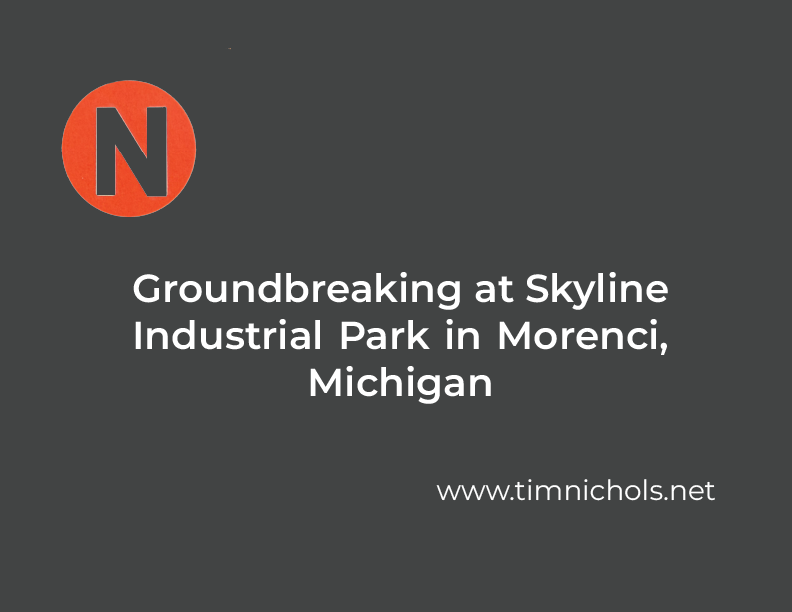 Groundbreaking at Skyline Industrial Park in Morenci, Michigan